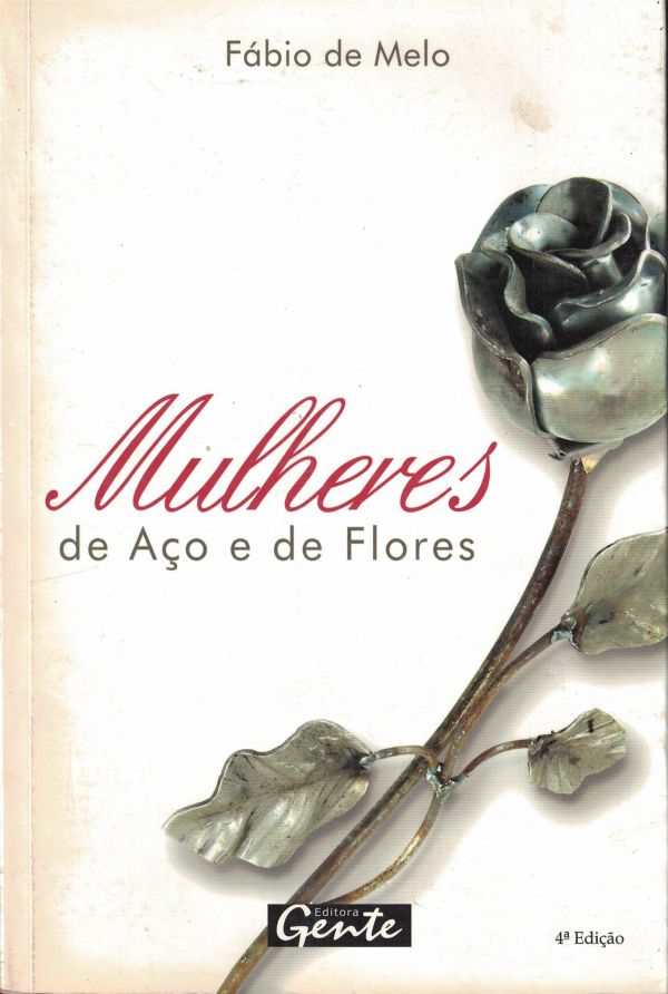 Mulheres de aço e de flores